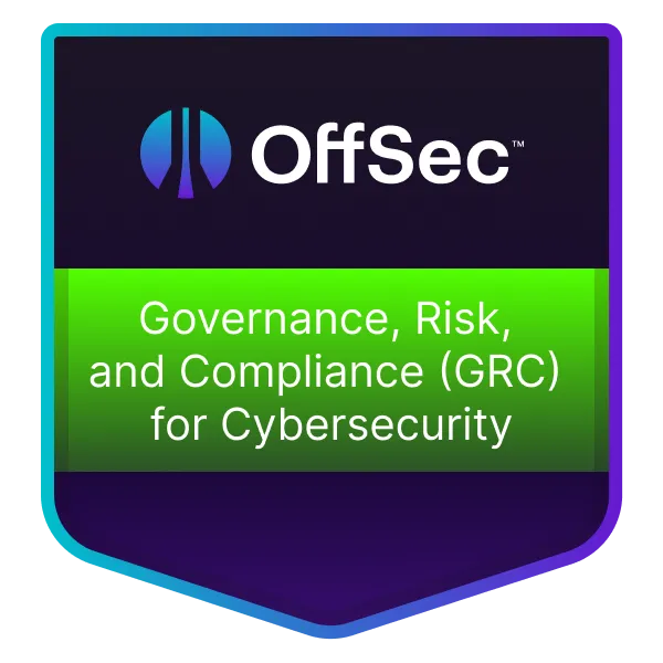 OffSec Governance, Risk, and Compliance (GRC) for Cybersecurity Badge
